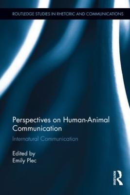 Perspectives on Human-Animal Communication: Internatural Communication - cover