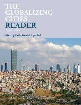 The Globalizing Cities Reader: Second Edition - cover