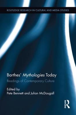 Barthes' Mythologies Today: Readings of Contemporary Culture - cover