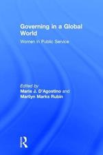 Governing in a Global World: Women in Public Service