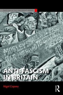 Anti-Fascism in Britain - Nigel Copsey - cover
