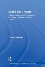 Scabs and Traitors: Taboo, Violence and Punishment in Labour Disputes in Britain, 1760-1871