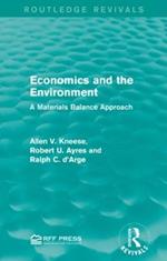 Economics and the  Environment: A Materials Balance Approach