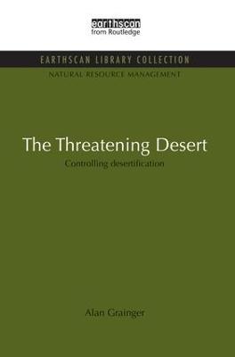 The Threatening Desert: Controlling desertification - cover