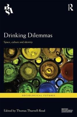 Drinking Dilemmas: Space, culture and identity - cover