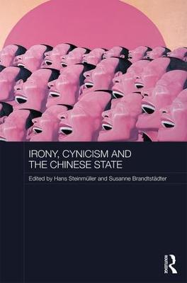 Irony, Cynicism and the Chinese State - cover
