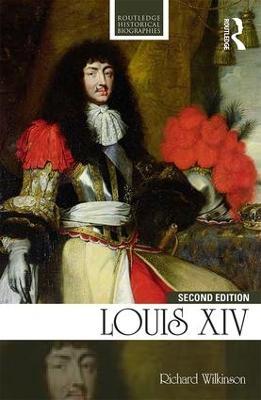 Louis XIV - Richard Wilkinson - cover
