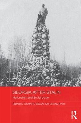 Georgia after Stalin: Nationalism and Soviet power - cover