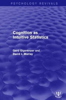 Cognition as Intuitive Statistics - Gerd Gigerenzer,David J. Murray - cover