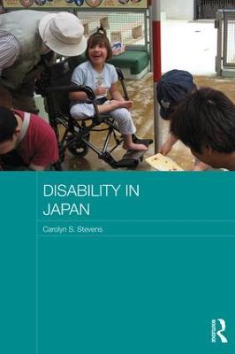 Disability in Japan - Carolyn Stevens - cover