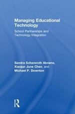 Managing Educational Technology: School Partnerships and Technology Integration