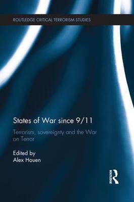 States of War since 9/11: Terrorism, Sovereignty and the War on Terror - cover