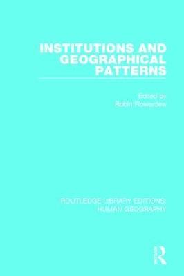 Institutions and Geographical Patterns - Robin Flowerdew - cover