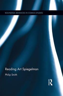 Reading Art Spiegelman - Philip Smith - cover