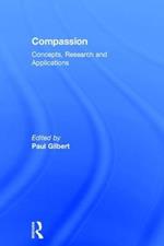 Compassion: Concepts, Research and Applications
