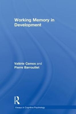 Working Memory in Development - Valérie Camos,Pierre Barrouillet - cover