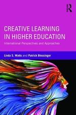 Creative Learning in Higher Education: International Perspectives and Approaches