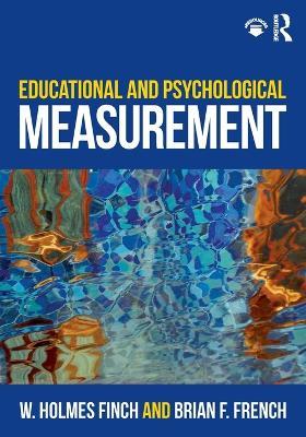 Educational and Psychological Measurement - W. Holmes Finch,Brian F. French - cover