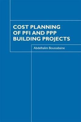 Cost Planning of PFI and PPP Building Projects - Abdelhalim Boussabaine - cover