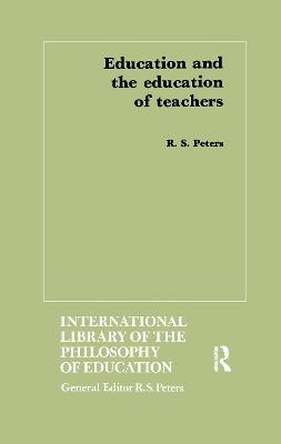 Education and the Education of Teachers - cover