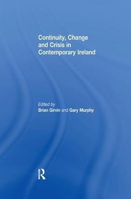 Continuity, Change and Crisis in Contemporary Ireland - cover