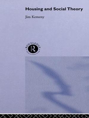 Housing and Social Theory - Jim Kemeny - cover