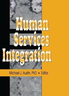 Human Services Integration - Michael J Austin - cover