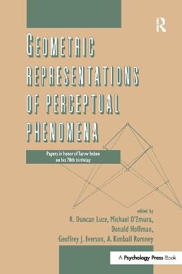 Geometric Representations of Perceptual Phenomena: Papers in Honor of Tarow indow on His 70th Birthday - cover
