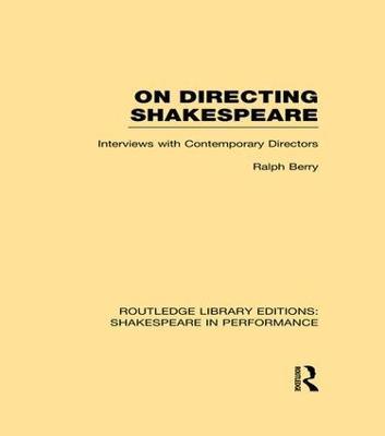 On Directing Shakespeare - Ralph Berry - cover