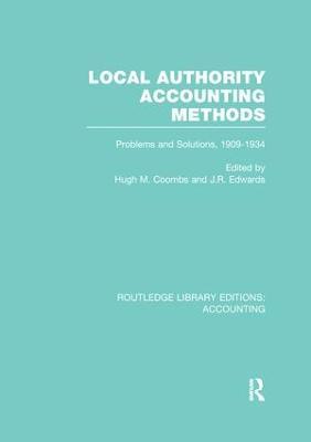 Local Authority Accounting Methods Volume 2 (RLE Accounting): Problems and Solutions, 1909-1934 - cover