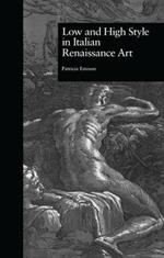 Low and High Style in Italian Renaissance Art