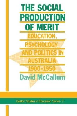 The Social Production Of Merit - David McCallum - cover