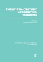Twentieth Century Accounting Thinkers (RLE Accounting)