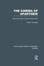 The Cinema of Apartheid: Race and Class in South African Film