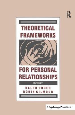 Theoretical Frameworks for Personal Relationships - cover