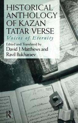 Historical Anthology of Kazan Tatar Verse - Ravil Bukharaev,David Matthews - cover