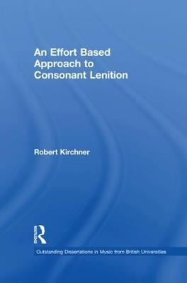 An Effort Based Approach to Consonant Lenition - Robert Kirchner - cover