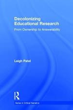 Decolonizing Educational Research: From Ownership to Answerability