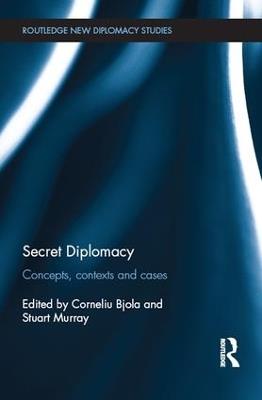 Secret Diplomacy: Concepts, Contexts and Cases - cover