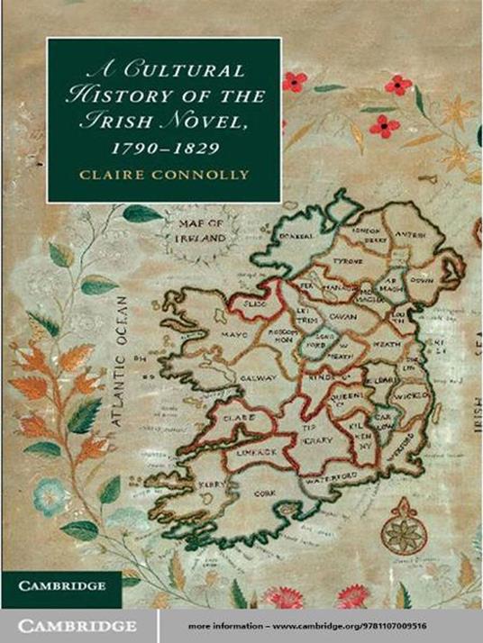 A Cultural History of the Irish Novel, 1790–1829
