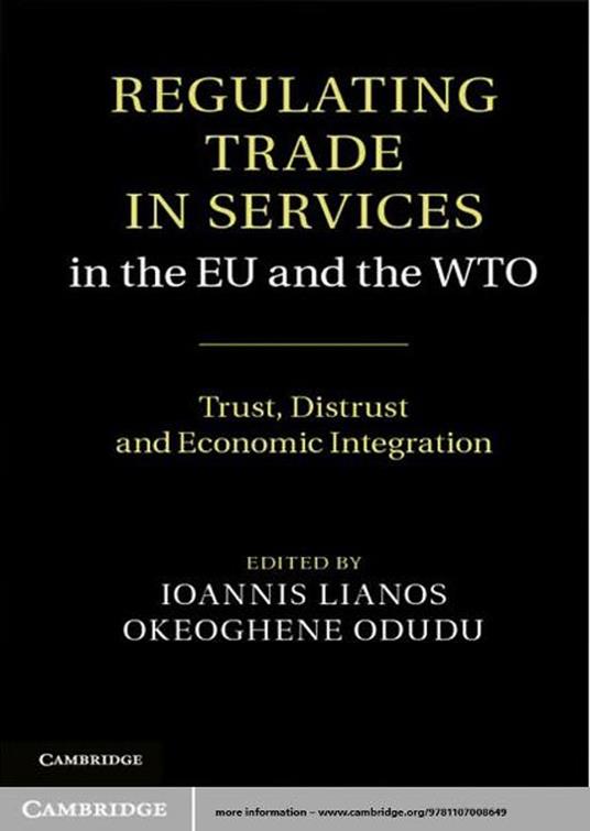 Regulating Trade in Services in the EU and the WTO