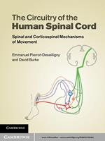 The Circuitry of the Human Spinal Cord