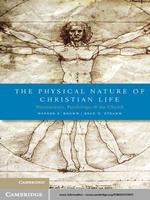 The Physical Nature of Christian Life