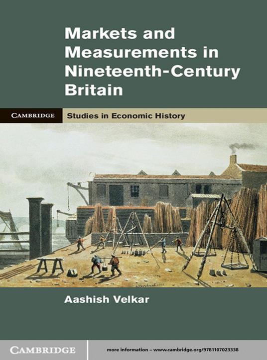 Markets and Measurements in Nineteenth-Century Britain