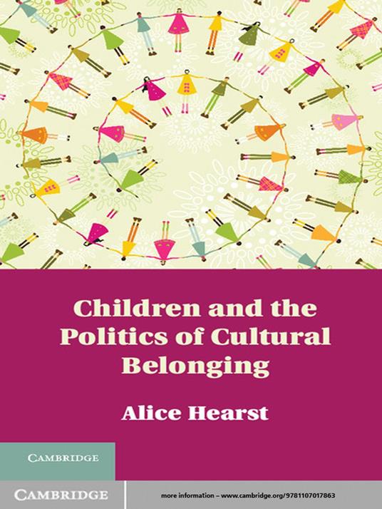 Children and the Politics of Cultural Belonging