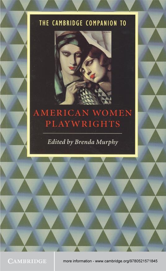 The Cambridge Companion to American Women Playwrights
