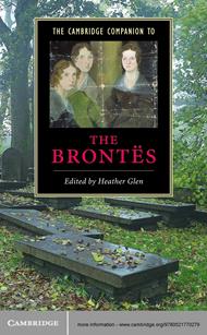 The Cambridge Companion to the Brontës