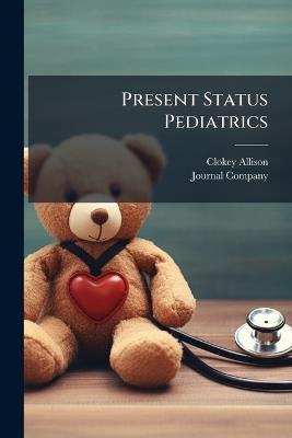 Present Status Pediatrics - Clokey Allison - cover