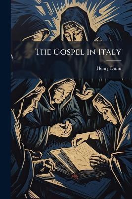 The Gospel in Italy - Henry Dunn - cover