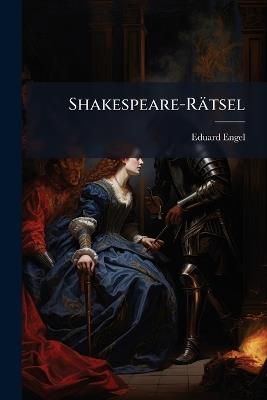 Shakespeare-Rätsel - Eduard Engel - cover